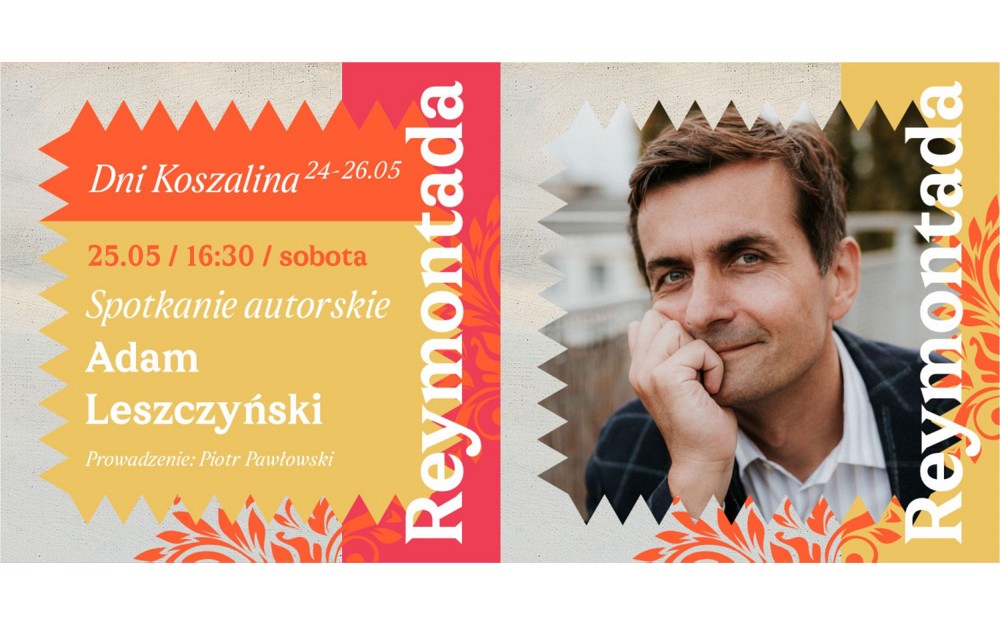 Grafika promująca spotkanie autorskie z Adamem Leszczyńskim