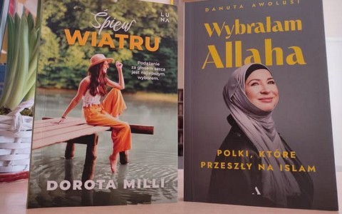 " Śpiew wiatry" Doroty Milli i " Wybrałam Allaha" Danuty Awolusi