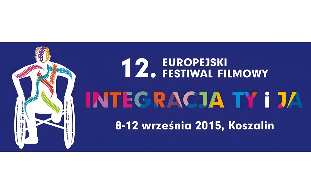 XII Europejski Festiwal Filmowy INTEGRACJA TY i JA