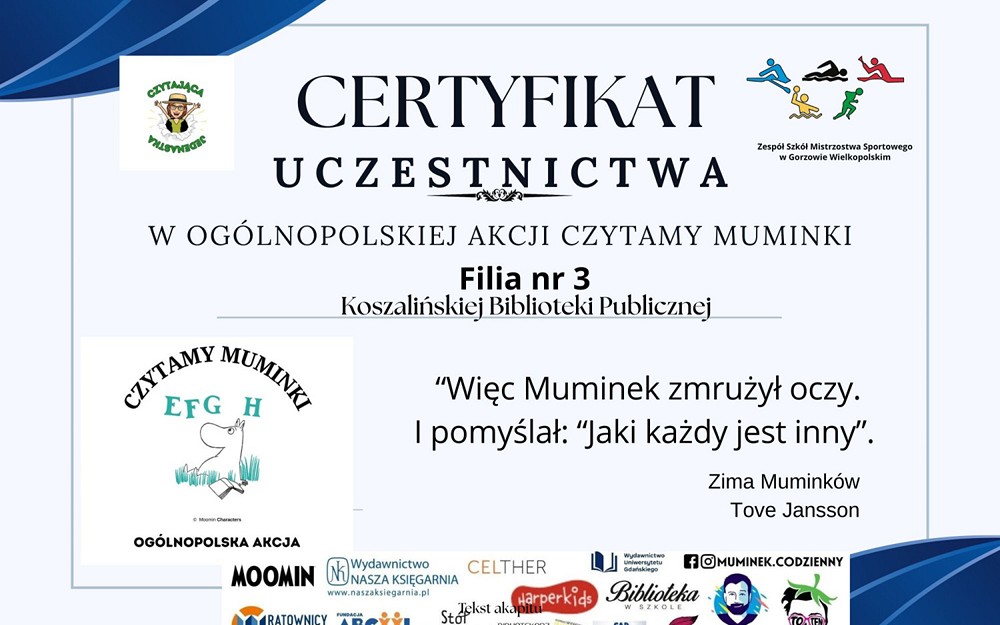 Certyfikat uczestnictwa w Ogólnopolskiej Akcji "Czytamy Muminki"