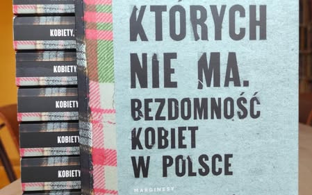 ksiazki omawiane w czasie spotkania-Kobiety, których nie ma. Bezdomność kobiet w Polsce- Sylwia Góra