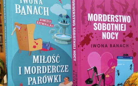 Miłość i mordercze parówki -Iwona Banach,  Morderstwo sobotniej nocy- Iwona Banach