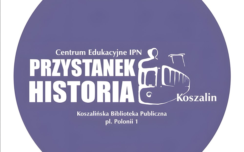 „Przystanek Historia” w Koszalinie
