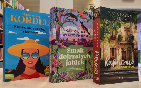 Słowo się rzekło, Madame - Magdalena Kordel, Smak dojrzałych jabłek - Karolina Wilczyńska, Kamienica przy Portowej - Katarzyna Janus
