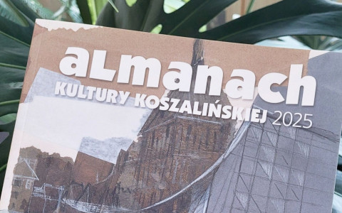 Egzemplarz "Almanachu Koszalińskiej Kultury 2025"