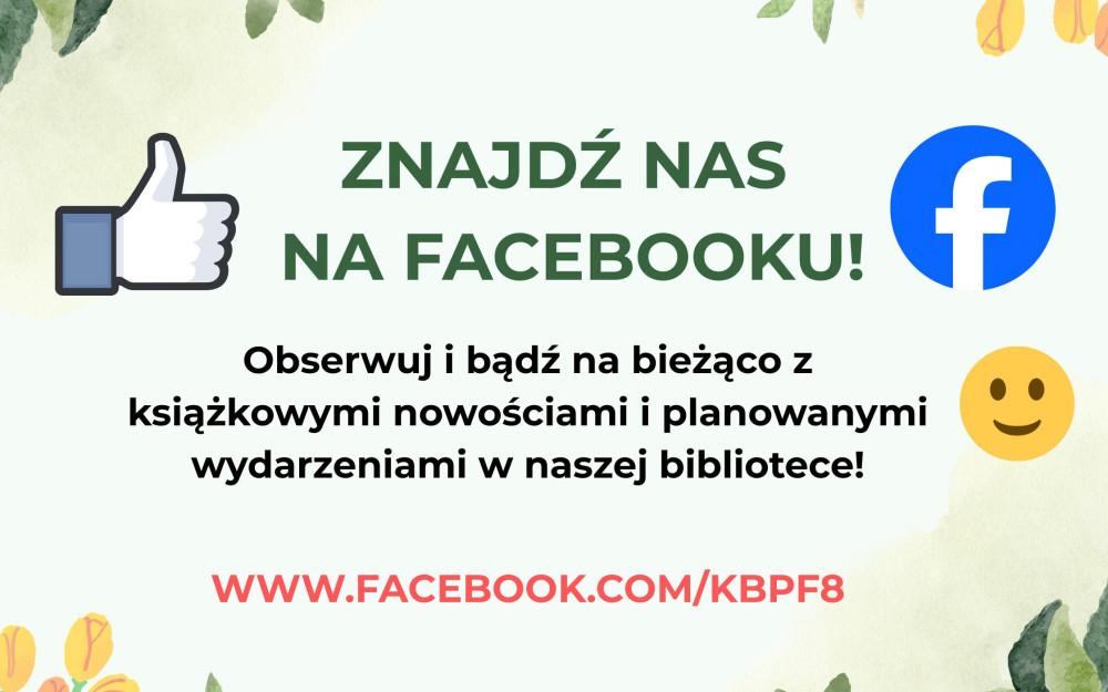 Na zdjęciu plakat zapraszający na Facebooka Filii 8