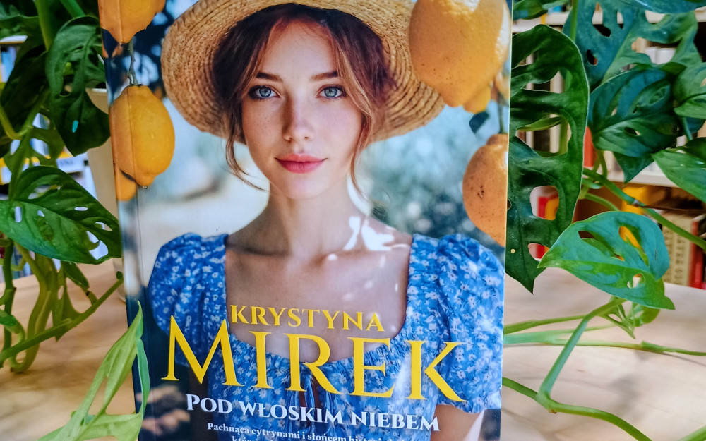 Książka Krystyny Mirek pt. "Pod włoskim niebem"