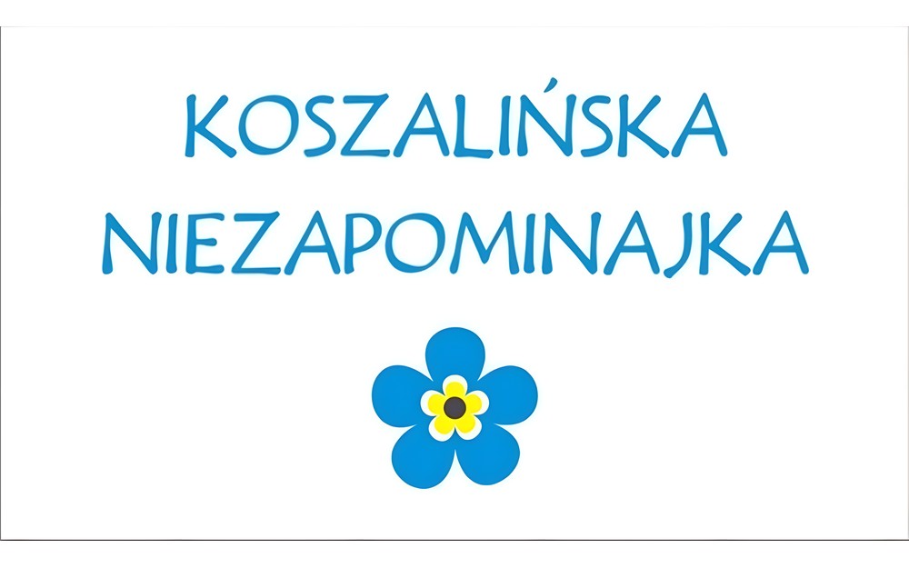 Regulamin Powiatowego Konkursu Poetyckiego „Koszalińska Niezapominajka” Koszalin 2016