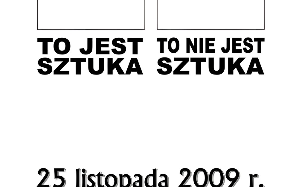 To jest sztuka, to nie jest sztuka