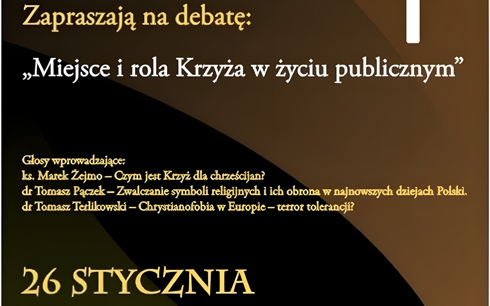 Debata ph. „Miejsce i rola krzyża w życiu publicznym”