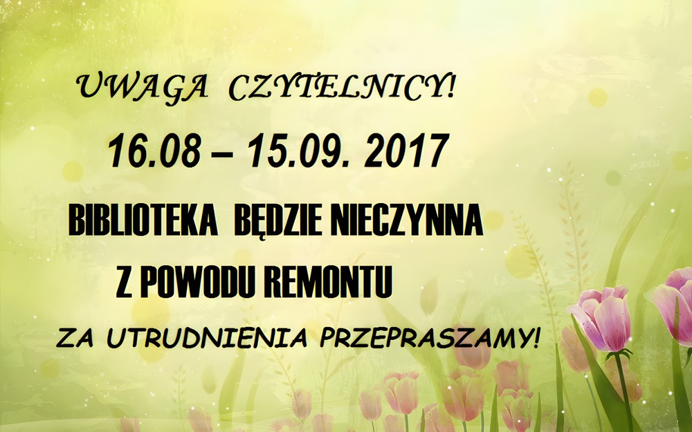 Informacja o zamknięciu biblioteki z powodu remontu