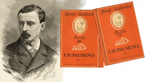 „Uzupełnienia”, „Wiersze i drobne utwory” - Henryk Sienkiewicz