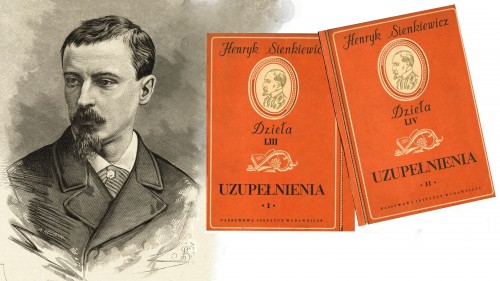 „Uzupełnienia”, „Wiersze i drobne utwory” - Henryk Sienkiewicz