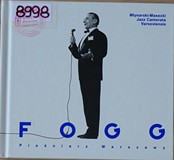 Okładka płyty CD z muzyką Młynarski-Masecki Jazz Camerata Varsoviensis, Fogg, pieśniarz Warszawy