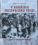 Okładka książki Mai i Jana Łozińskich „W kurortach przedwojennej Polski”
