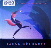 Okładka płyty CD z muzyką Warszawskiej Okiestry Sentymentalnej, Tańcz mój złoty