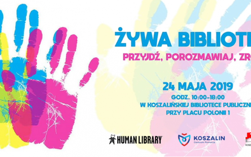 Żywa Biblioteka w Koszalińskiej Bibliotece Publicznej Żywa Biblioteka w Koszalińskiej Bibliotece Publicznej