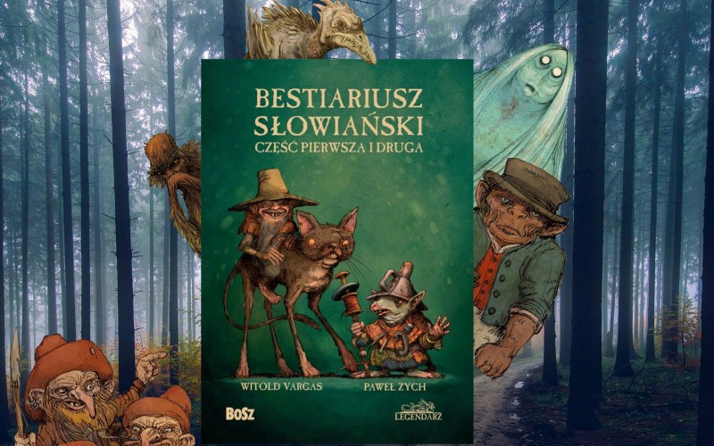 Grafika ilustrująca książkę „Bestiariusz słowiański” - Paweł Zych, Witold Vargas