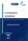 Okładka książki „Cavernous angioma. Rehabilitacja, operacja i powrót do zdrowia”.