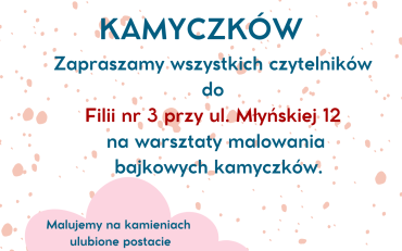 Plakat promujący warsztaty z malowania kamyczków