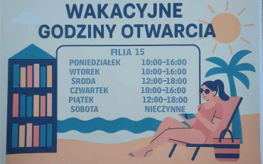 Godziny otwarcia filii w lipcu i sierpniu.