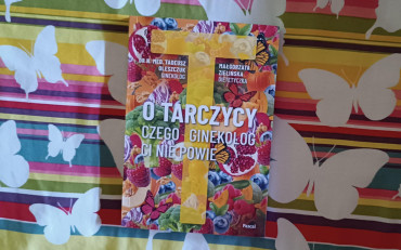 Książka O tarczycy. Czego ginekolog Ci nie powie