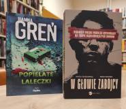 Popielate laleczki - Hanna Greń, W głowie zabójcy. Pierwszy polski profiler kryminalny na tropie naj