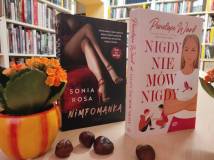Nimfomanka - Sonia Rosa, Nigdy nie mów nigdy - Penelope Ward