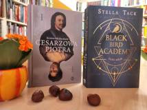 Cesarzowa Piotra. Tom 1 - Kristina Sabaliauskaitė, Zabij mrok. Black Bird Academy. Tom 1 - Stella Ta