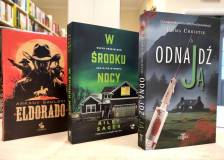 Eldorado - Arkady Saulski, W środku nocy - Riley Sager, Odnajdź ją - Emma Christie