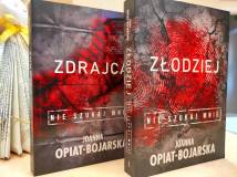 Zdrajca, Złodziej- Joanna Opiat- Bojarska