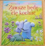 Zawsze będą Cię kochać- Mark Sperring, Alison Brown