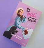 Na babski rozum- Marta Obuch