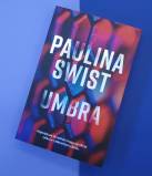 Paulina Świst- Umbra