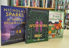 Zostań ze mną - Nicholas Sparks, Wyzwolona moc - Freya Marske, Przez milion burz - Agata Czykierda- 