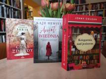 Czas zdrady - Joanna Nowak, Anioł z Wiednia - Kate Hewitt, Księgarnia nad jeziorem - Jenny Colgan
