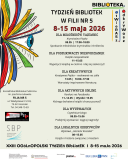 Plakat tegorocznego Tygodnia Bibliotek z planem imprez jakie odbywać się będą w Filii nr 5