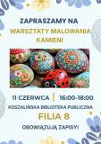 Plakat zapraszający na warsztaty malowania kamieni.