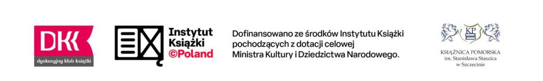 Logotypy partnerów i informacja o dofinansowaniu. Od lewej: Logo DKK (dyskusyjny klub książki), logo