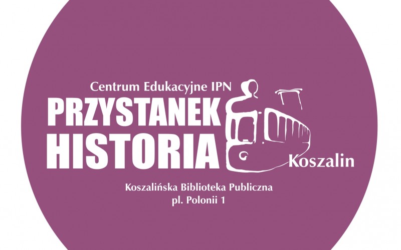 Plakat informujący o kolejnym spotkaniu z cyklu „Przystanek Historia”