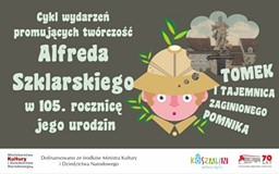 Plakat promujący projekt pt. „Tomek i tajemnica zaginionego pomnika (cykl imprez promujących twórczo
