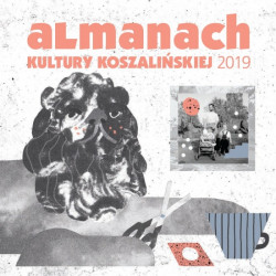 Okładka: Almanach kultury koszalińskiej 2019