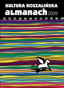 Okładka: Kultura koszalińska : almanach 2009