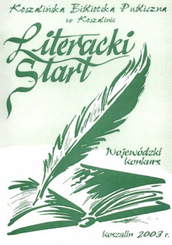 Okładka: Wojewódzki Konkurs „Literacki Start” 2003