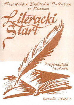 Okładka: Wojewódzki Konkurs „Literacki Start” 2002